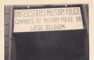Dad was in Company D of the 707th MP BN while in Liege.